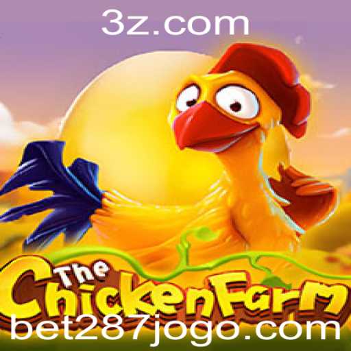 Descubra o Fascinante Mundo de ChickenFarm com a Palavra-Chave bet287